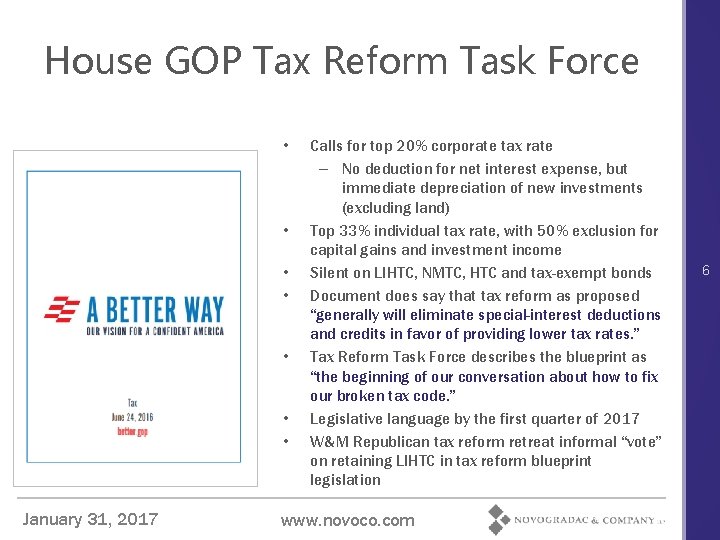 House GOP Tax Reform Task Force • • January 31, 2017 Calls for top