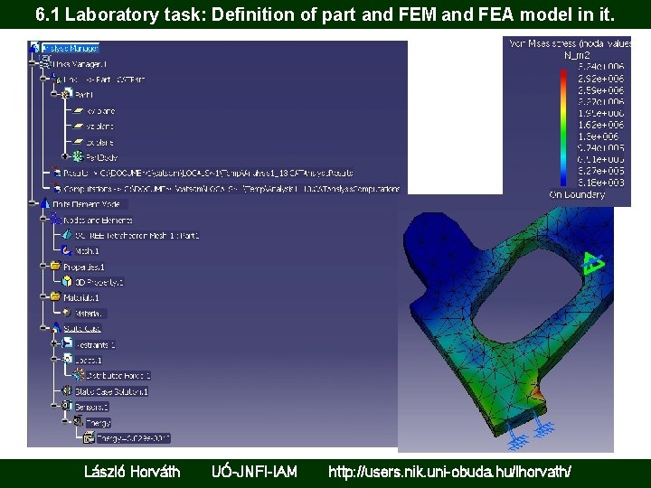 6. 1 Laboratory task: Definition of part and FEM and FEA model in it.