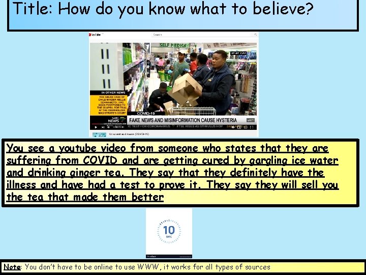 Title: How do you know what to believe? You see a youtube video from