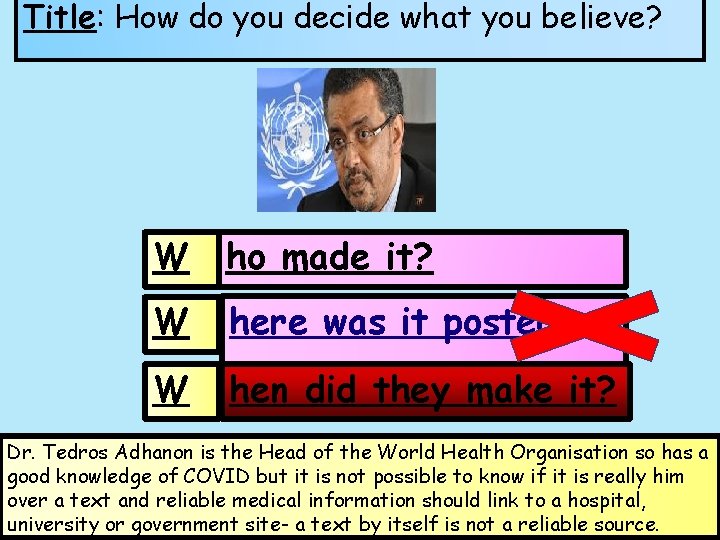 Title: How do you decide what you believe? W ho made it? W here