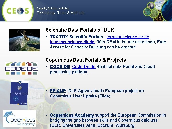 Capacity Building Activities Technology, Tools & Methods Scientific Data Portals of DLR • TSX/TDX