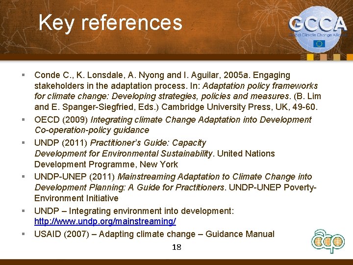 Key references § § § Conde C. , K. Lonsdale, A. Nyong and I.