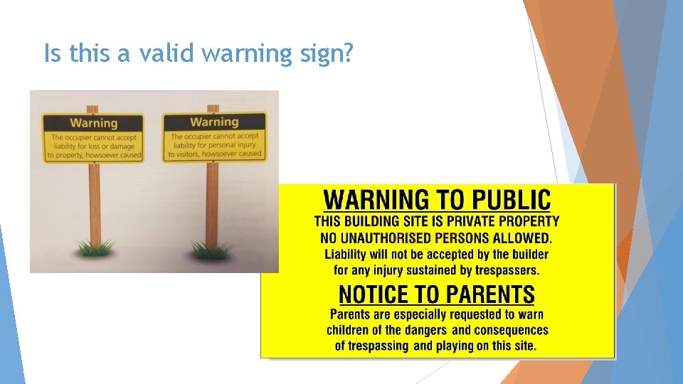 Is this a valid warning sign? 