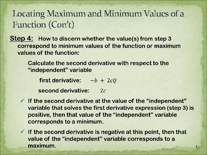 Locating Maximum and Minimum Values of a Function (Con’t) 17 