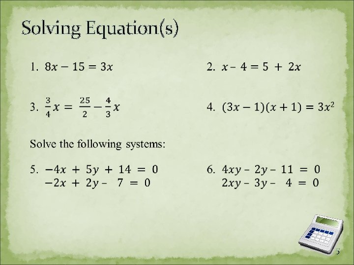 Solving Equation(s) 5 