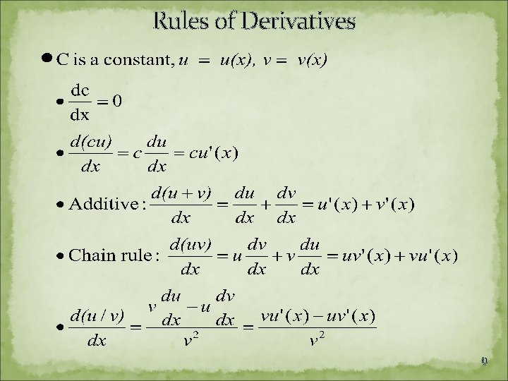 Rules of Derivatives 9 
