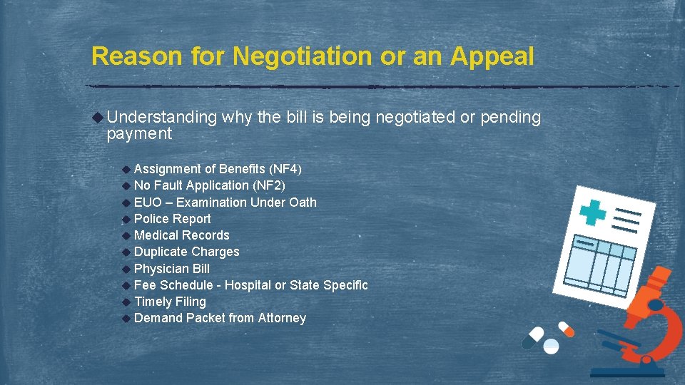 Reason for Negotiation or an Appeal u Understanding payment u Assignment why the bill
