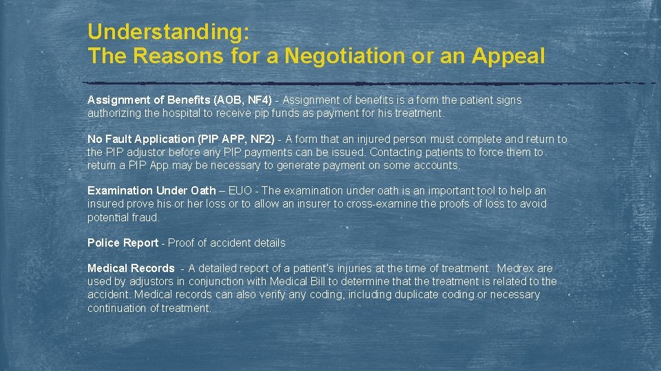 Understanding: The Reasons for a Negotiation or an Appeal Assignment of Benefits (AOB, NF
