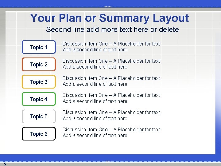 Your Plan or Summary Layout Second line add more text here or delete 5