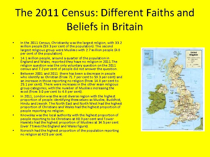 The 2011 Census: Different Faiths and Beliefs in Britain • • • In the