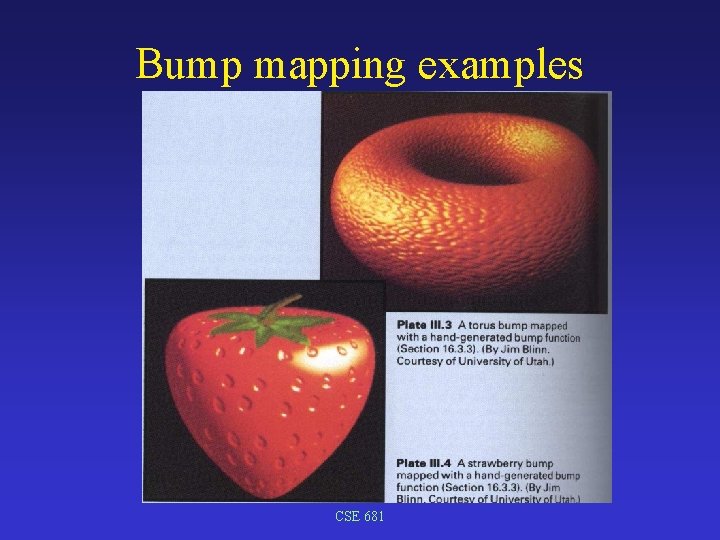 Bump mapping examples CSE 681 