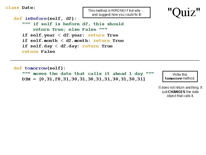 class Date: This method is WRONG! Find why … and suggest how you could