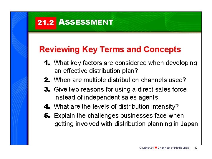 21. 2 ASSESSMENT Reviewing Key Terms and Concepts 1. What key factors are considered