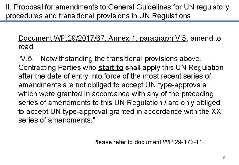 II. Proposal for amendments to General Guidelines for UN regulatory procedures and transitional provisions