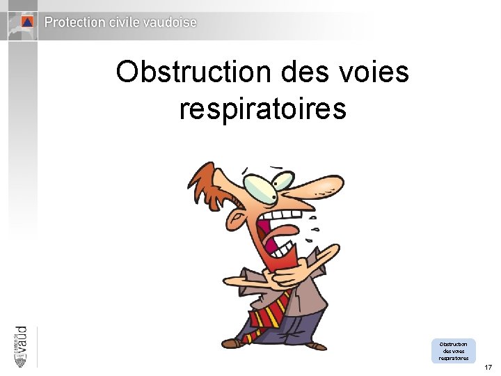 Obstruction des voies respiratoires 17 