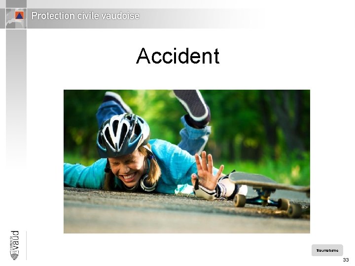 Accident Traumatisme 33 