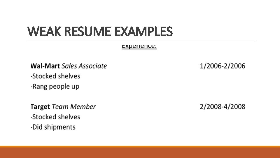 WEAK RESUME EXAMPLES 