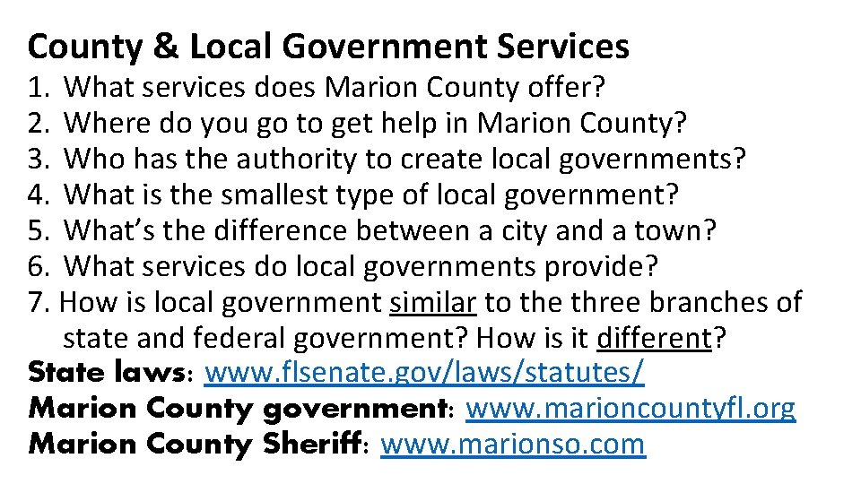 County & Local Government Services 1. What services does Marion County offer? 2. Where