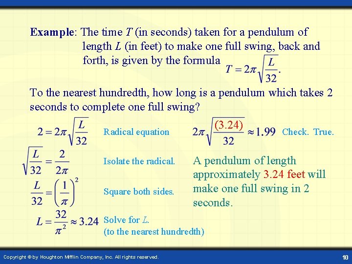 Example: The time T (in seconds) taken for a pendulum of length L (in