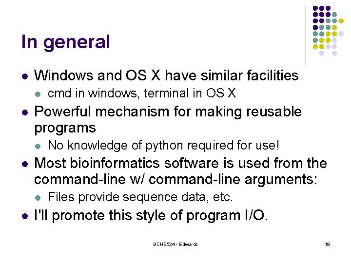 In general l Windows and OS X have similar facilities l l Powerful mechanism In general l Windows and OS X have similar facilities l l Powerful mechanism
