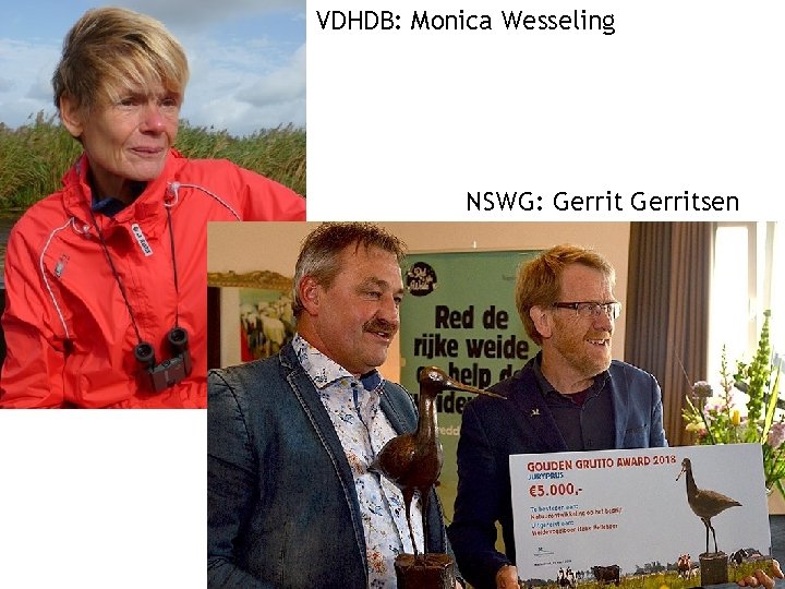 VDHDB: Monica Wesseling NSWG: Gerritsen 