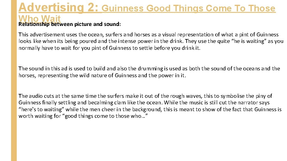Advertising 2: Guinness Good Things Come To Those Who Wait Relationship between picture and