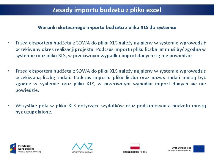 Zasady importu budżetu z pliku excel Warunki skutecznego importu budżetu z pliku XLS do