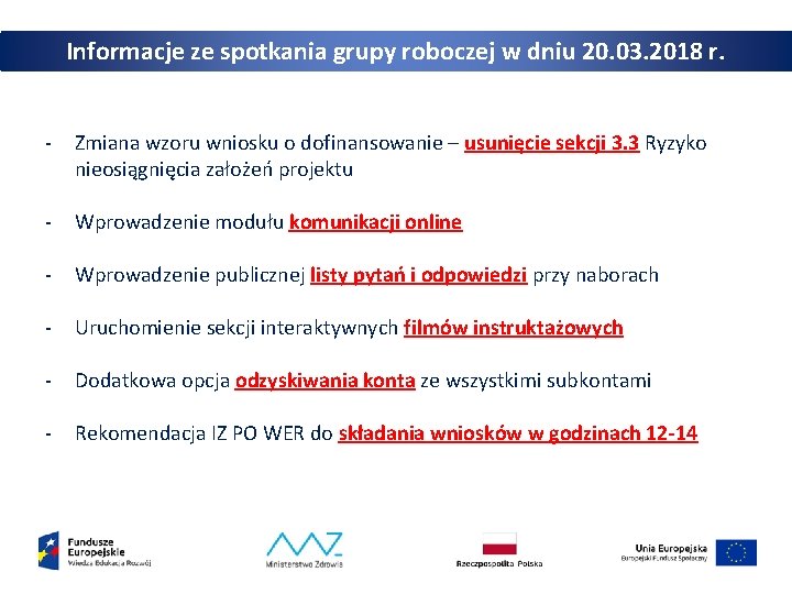 Informacje ze spotkania grupy roboczej w dniu 20. 03. 2018 r. - Zmiana wzoru