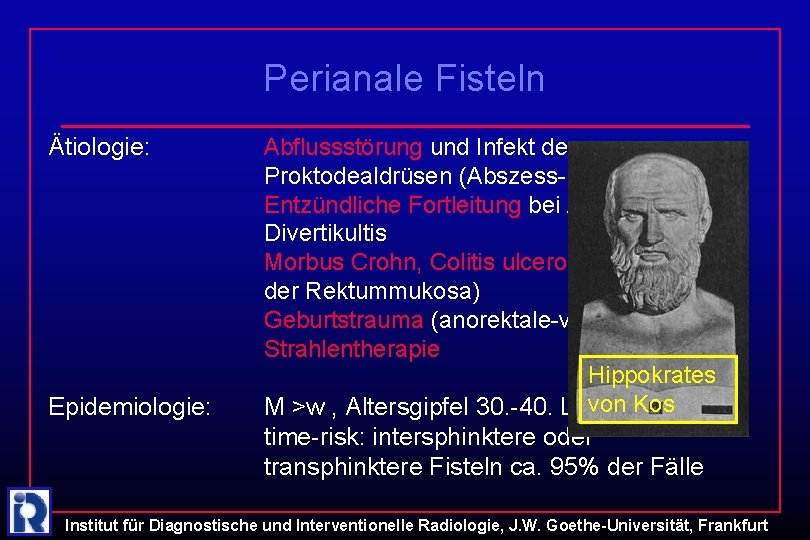 MRmorphologische Einteilung der perianalen Fisteln Iris Burck I