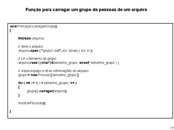 Função para carregar um grupo de pessoas de um arquivo void Principal: : carregar.