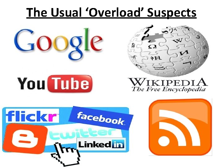 The Usual ‘Overload’ Suspects 