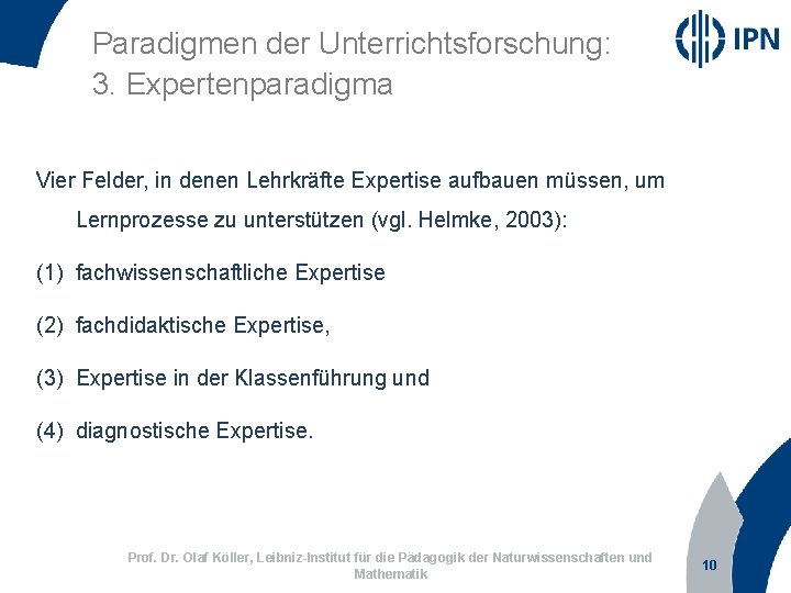 Paradigmen der Unterrichtsforschung: 3. Expertenparadigma Vier Felder, in denen Lehrkräfte Expertise aufbauen müssen, um