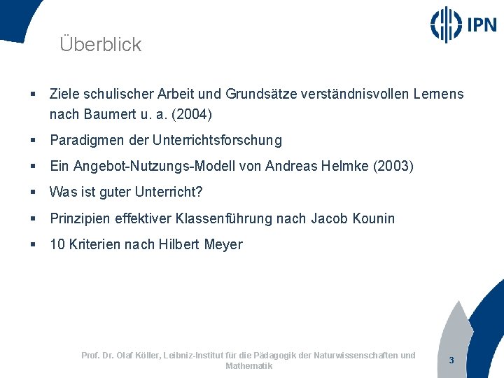 Überblick § Ziele schulischer Arbeit und Grundsätze verständnisvollen Lernens nach Baumert u. a. (2004)