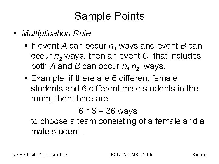 Sample Points § Multiplication Rule § If event A can occur n 1 ways Sample Points § Multiplication Rule § If event A can occur n 1 ways