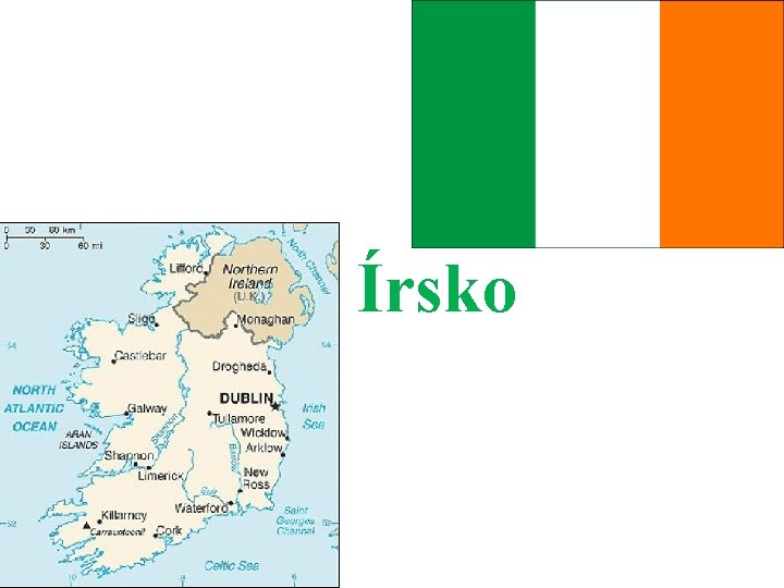 Írsko Írsko