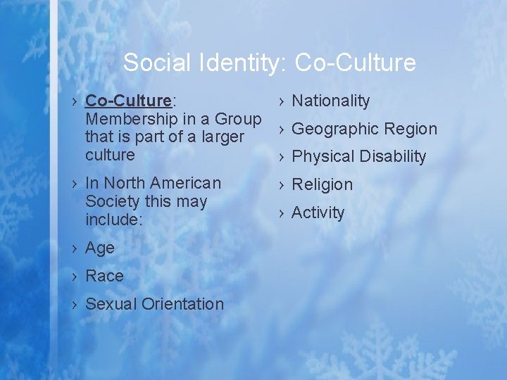 Social Identity: Co-Culture › Co-Culture: › Nationality Membership in a Group › Geographic Region
