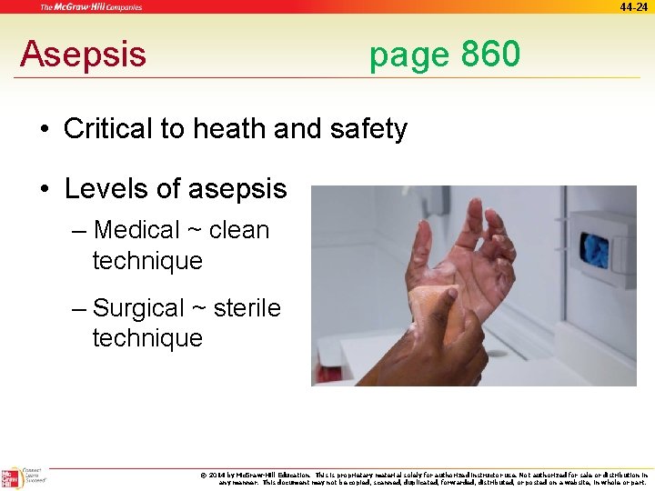 44 -24 Asepsis page 860 • Critical to heath and safety • Levels of