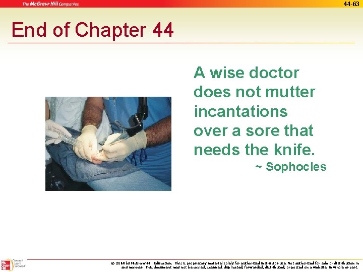 44 -63 End of Chapter 44 A wise doctor does not mutter incantations over