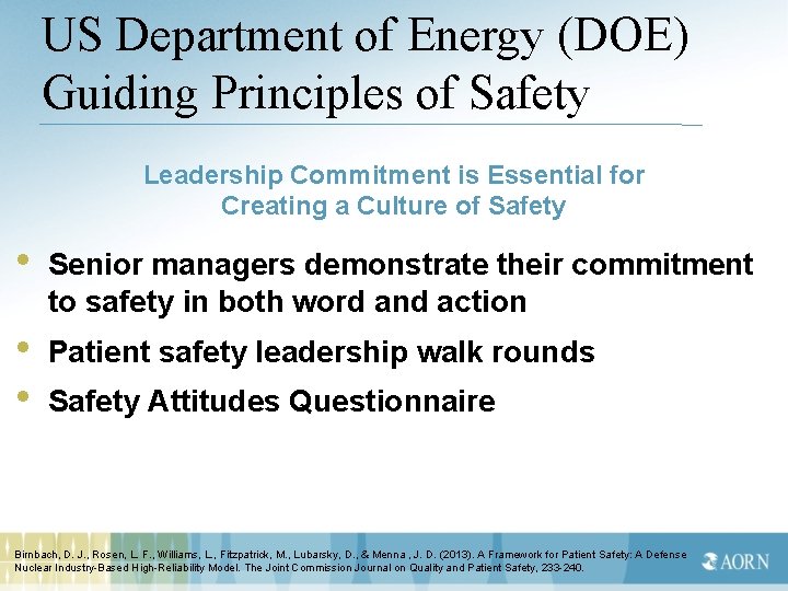 US Department of Energy (DOE) Guiding Principles of Safety Leadership Commitment is Essential for