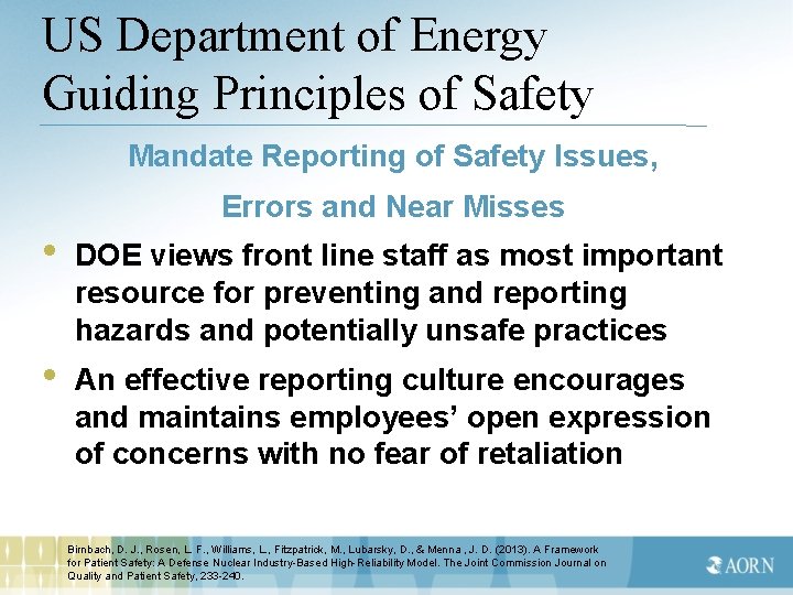 US Department of Energy Guiding Principles of Safety Mandate Reporting of Safety Issues, Errors