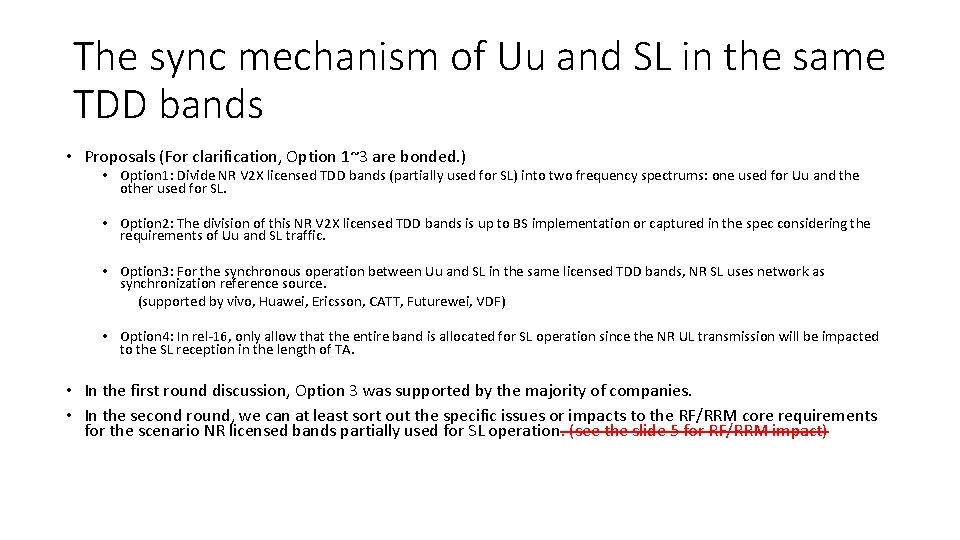 The sync mechanism of Uu and SL in the same TDD bands • Proposals