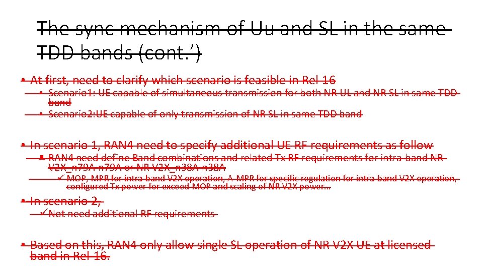The sync mechanism of Uu and SL in the same TDD bands (cont. ’)