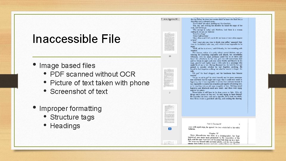 Inaccessible File • Image based files • • • PDF scanned without OCR Picture