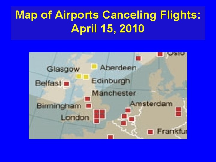 Map of Airports Canceling Flights: April 15, 2010 