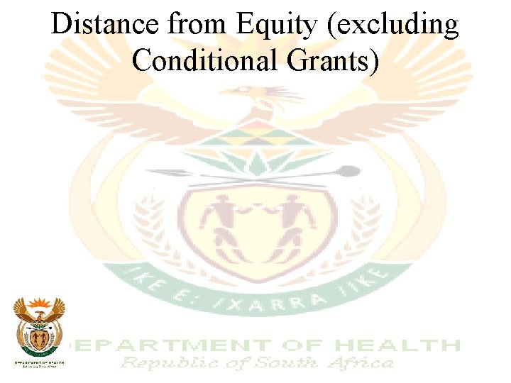 Distance from Equity (excluding Conditional Grants) 