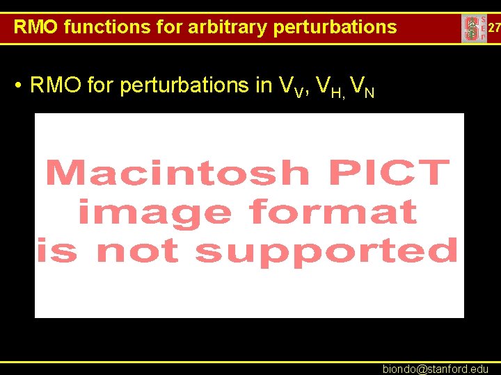 RMO functions for arbitrary perturbations 27 • RMO for perturbations in VV, VH, VN