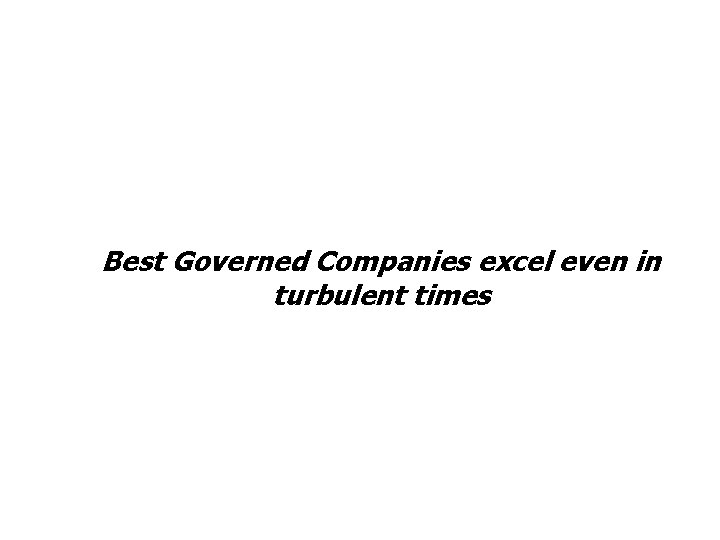 Best Governed Companies excel even in turbulent times 