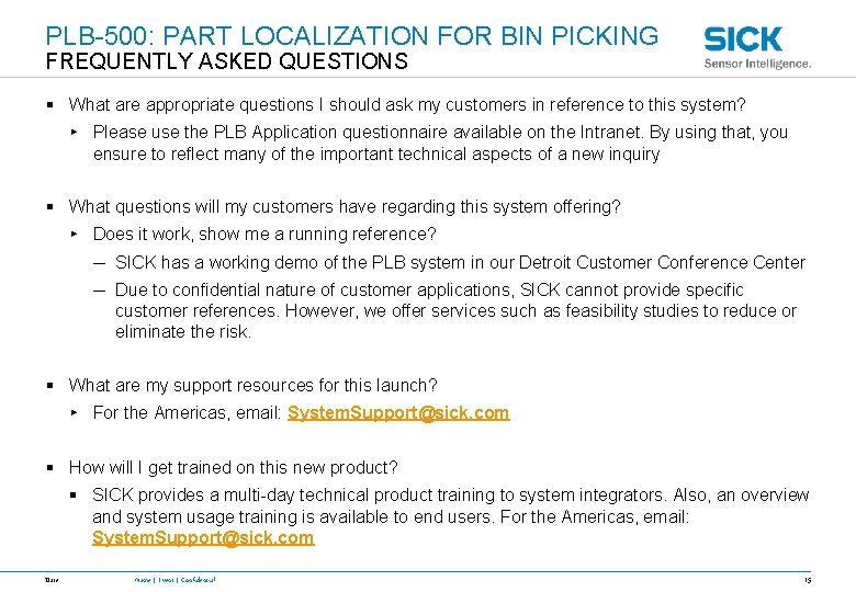 PLB-500: PART LOCALIZATION FOR BIN PICKING FREQUENTLY ASKED QUESTIONS § What are appropriate questions