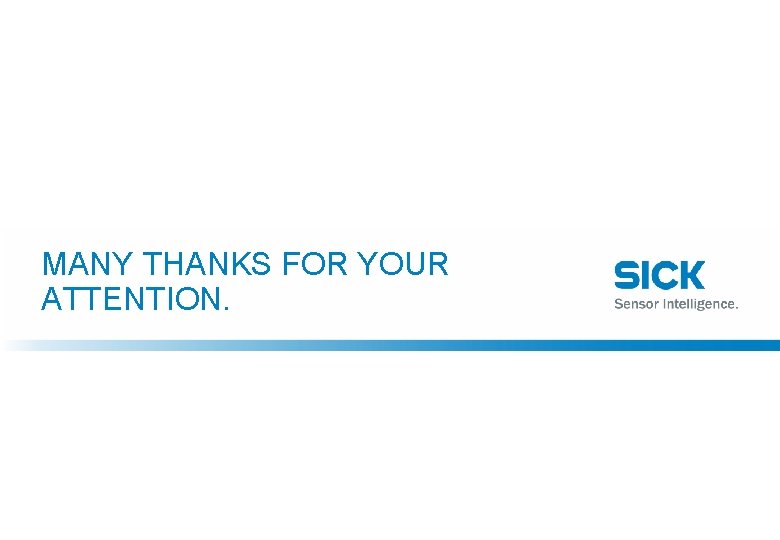MANY THANKS FOR YOUR ATTENTION. 