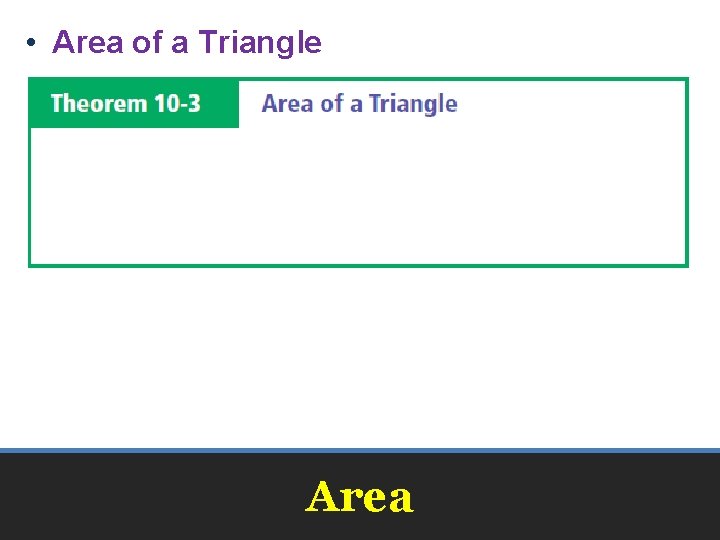 • Area of a Triangle Area 